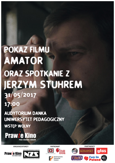 Plakat informujący o pokazie filmu „Amator” i spotkaniu z Jerzym Stuhrem, 31 maja 2017