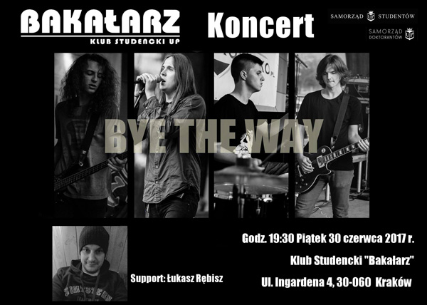 Plakat informujący o koncerecie zepołu Bye The Way, 30 czerwca 2017