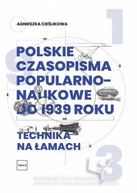 T. 3. „Technika na łamach” / Agnieszka Cieślikowa