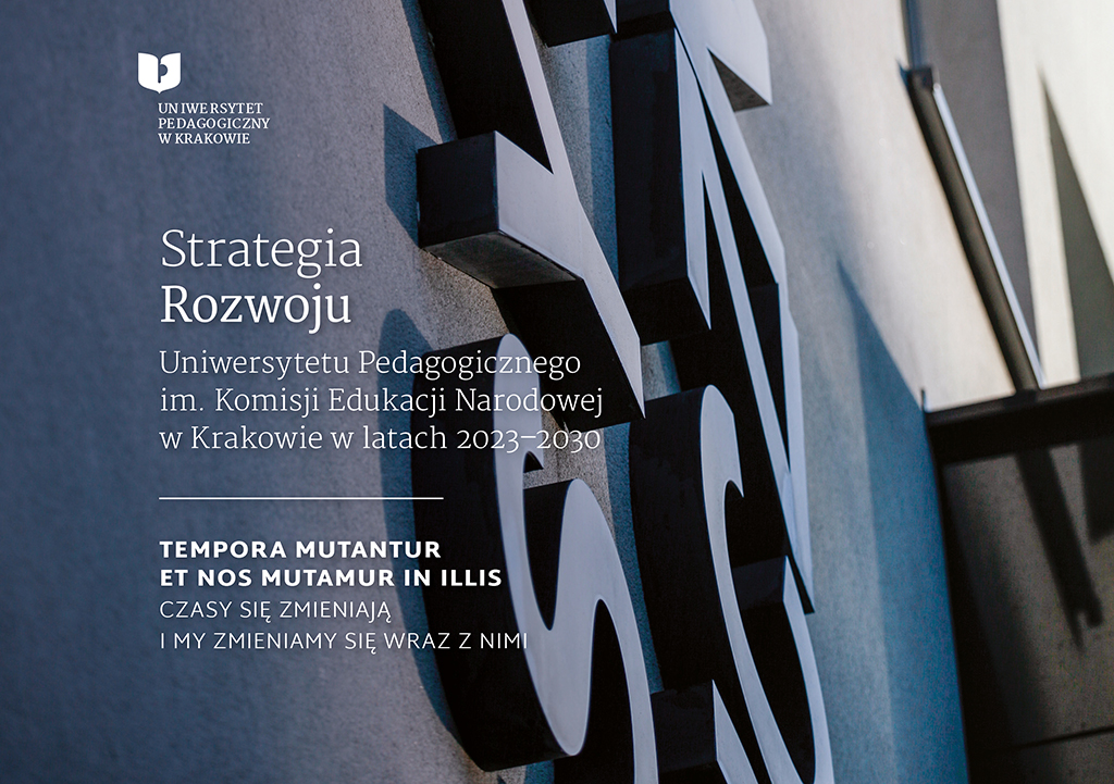 Strategia Rozwoju Uniwersytetu Pedagogicznego im. Komisji Edukacji Narodowej w Krakowie na lata 2023–2030 (okładka)