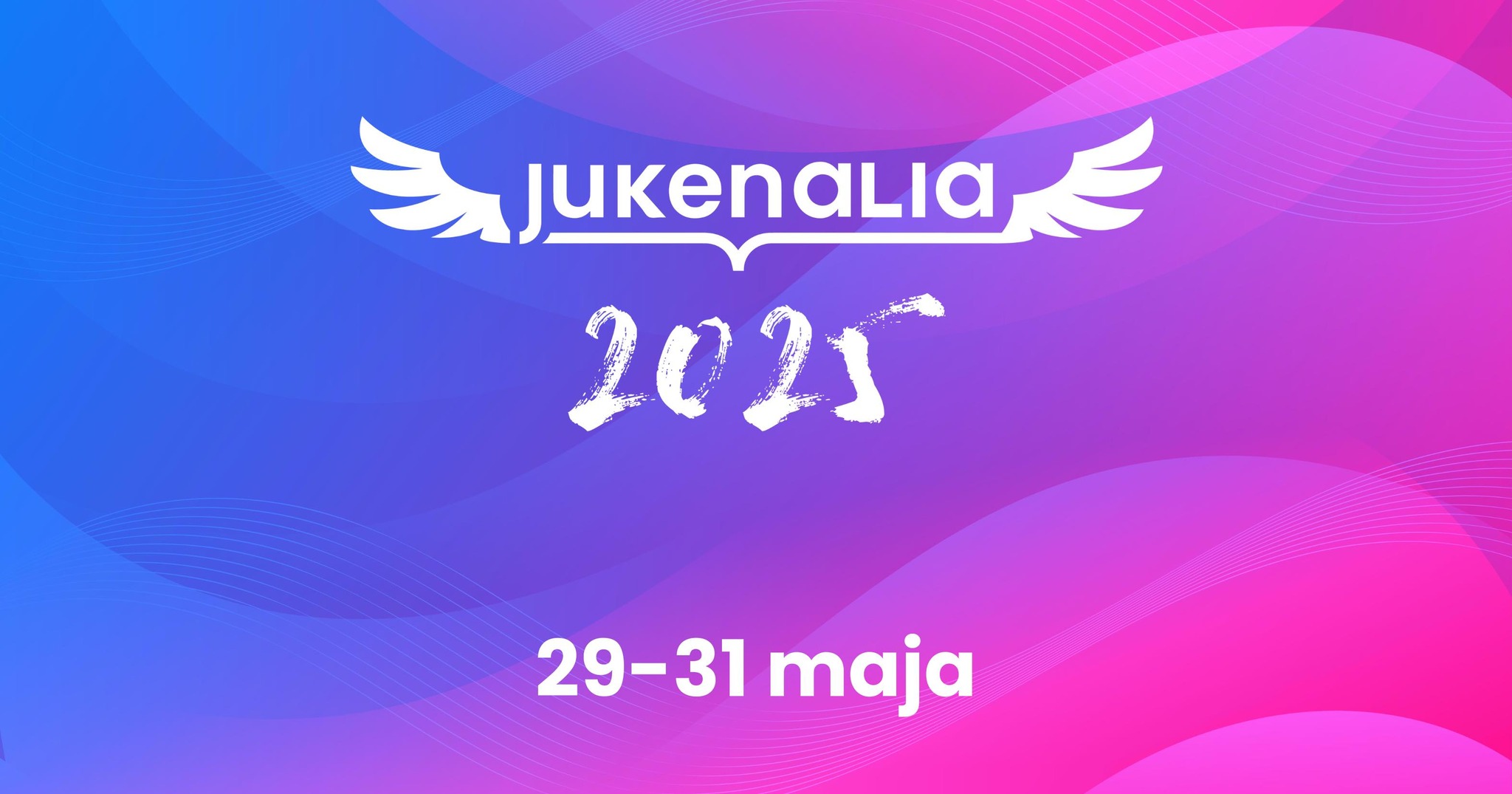 tekst: jukenalia 2025, 29-31 maja