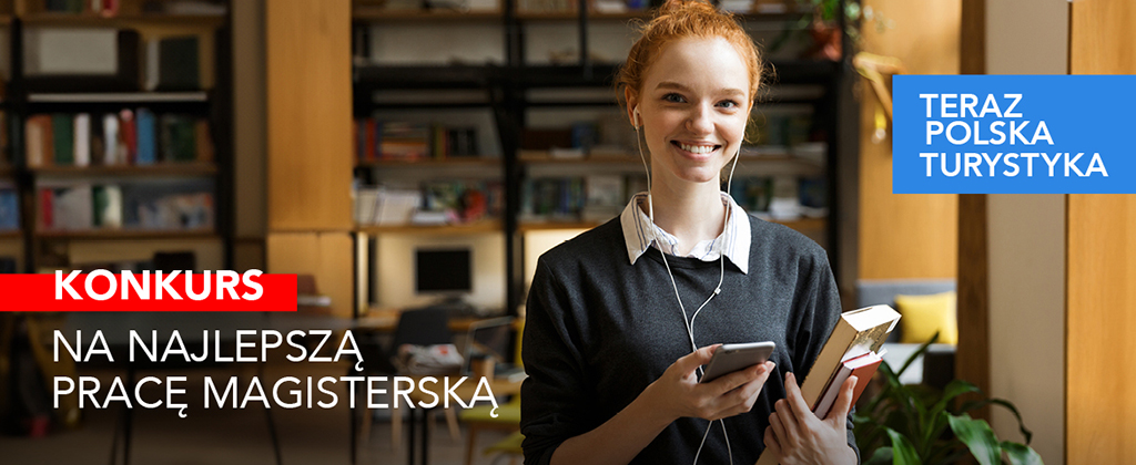 IV edycja Konkursu na Najlepszą Pracę Magisterską „Teraz Polska Turystyka” (baner)