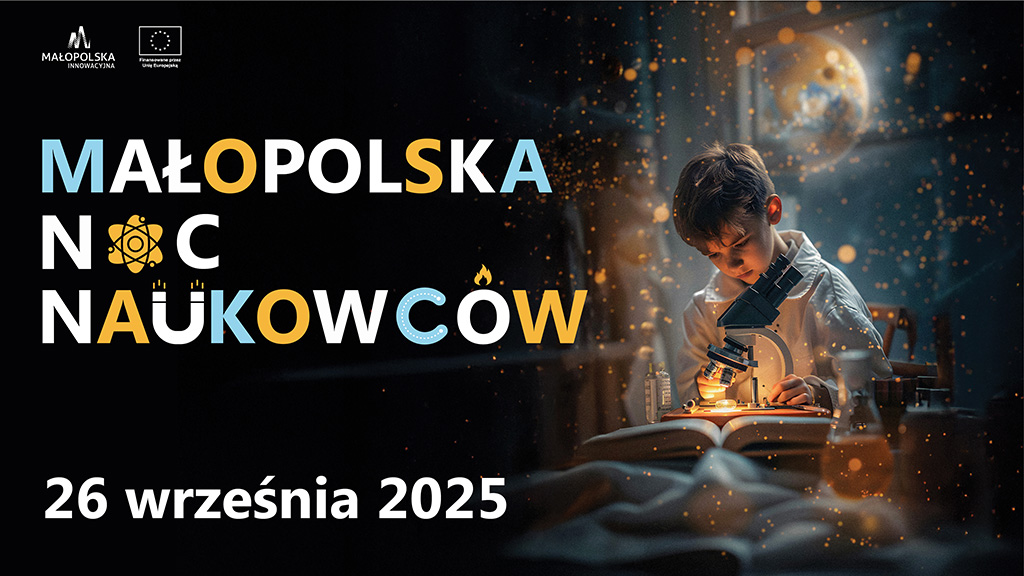 Małopolska Noc Naukowców (baner); tekst: Małopolska Noc Naukowców , 26 września 2025