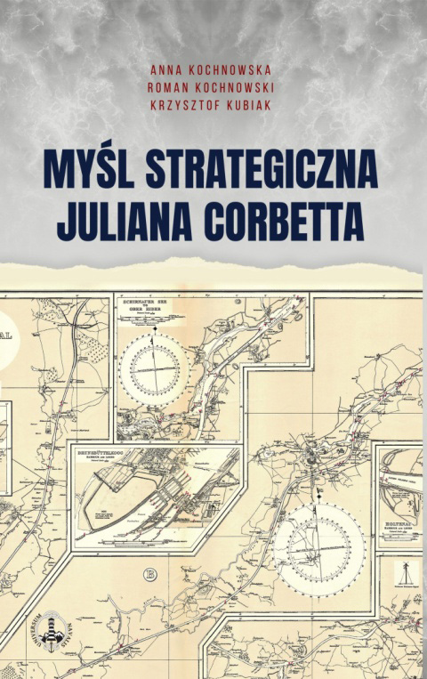 „Myśl strategiczna Juliana Corbetta”  (okładka książki)