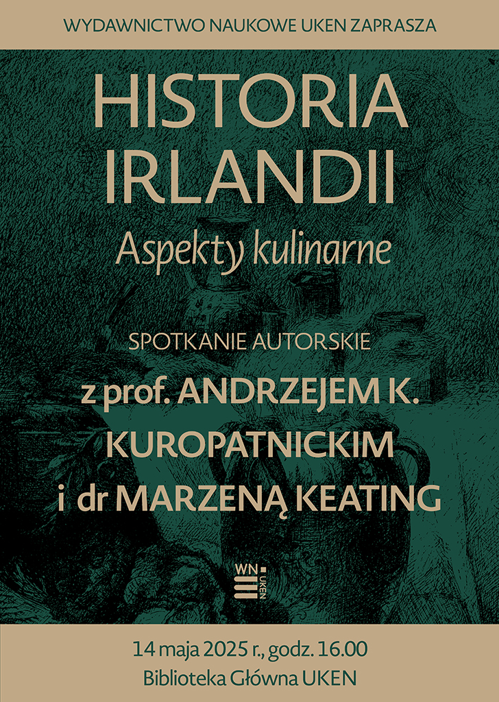 plakat zapowiadający spotkanie autorskie z prof. Andrzejem Kuropatnickim i dr Marzena Keating