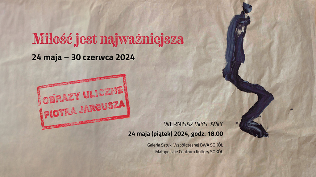 Milosc-jest-najwazniejsza-Wystawa-prof-Piotra-Jargusza-w-Nowym-Saczu