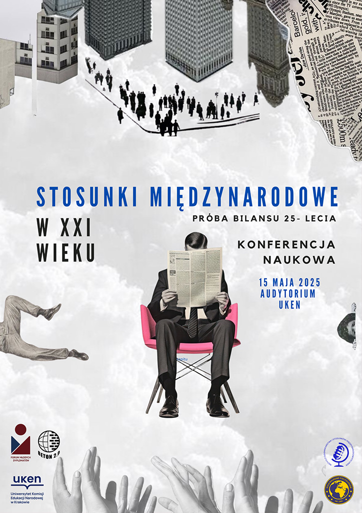 ogolnopolska-konferencja-naukowa-stosunki-miedzynarodowe-w-xxi-wieku-proba-bilansu-25-lecia