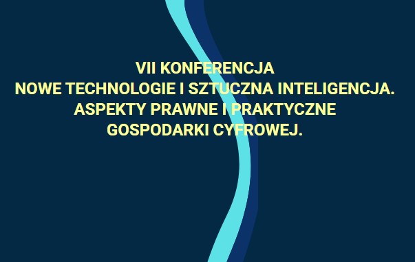 vii-konferencja-nowe-technologie-i-sztuczna-inteligencja