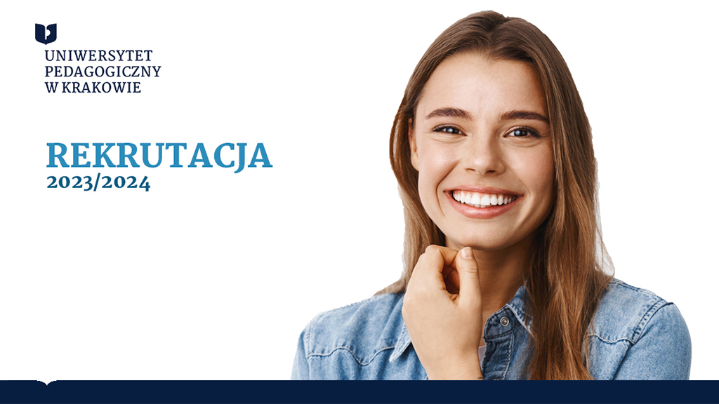 uśmiechnięta studentka, tekst: rekrutacja 2023/2024 i logo Uniwersytetu Pedagogicznego w Krakowie